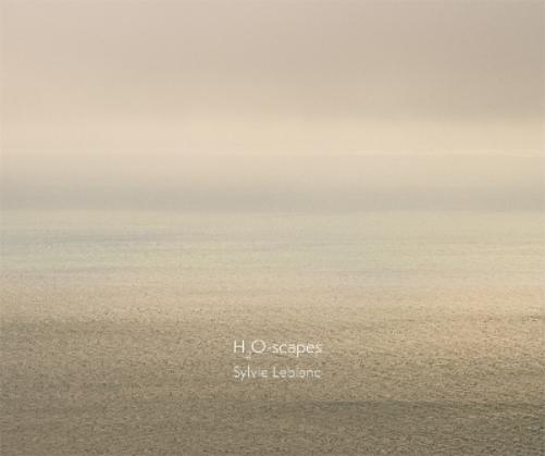 Sylvie Leblanc: H2O-scapes