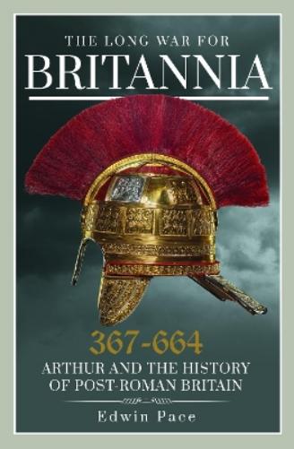 The Long War for Britannia, 367–664