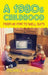 A 1980s Childhood
