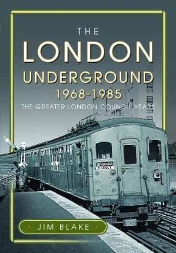 The London Underground, 1968-1985