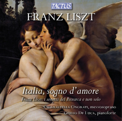 Franz Liszt: Italia, Sogno D'amore