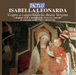 Isabella Leonarda: Vespro a Cappella Della Beata Vergina