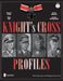 Knight's Crs Profiles Vol.2: Gerhard Turke, Heinz Bar, Arnold Huebner, Joachim Muncheberg