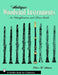 Antique Woodwind Instruments: An Identification and Price Guide