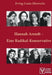 Hannah Arendt – Eine Radikal-Konservative (German Edition