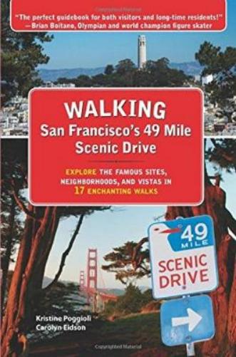 Walking San Franciscos 49 Mile Scenic Drive