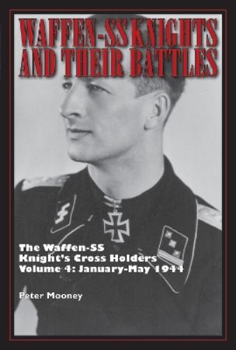 Waffen-SS Knights and Their Battles