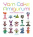 Yarn Cake Amigurumi