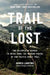 Trail of the Lost