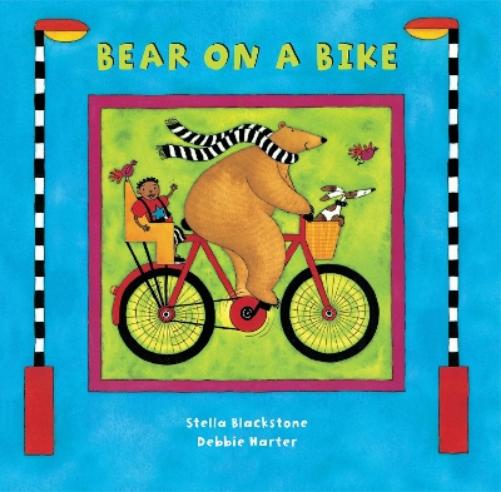 Bear on a Bike (Bear (Stella Blackstone