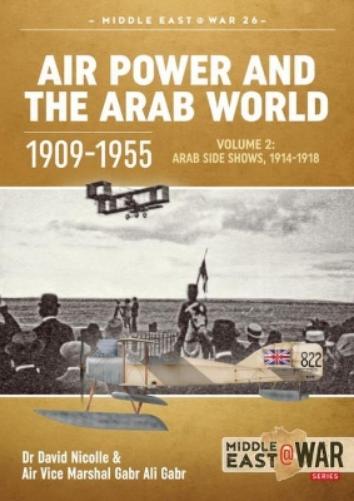 Air Power and the Arab World 1909-1955