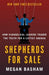 Shepherds for Sale: How Evangelical Leaders Traded the Truth for a Leftist Agenda