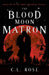 The Blood Moon Matron
