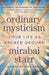 Ordinary Mysticism