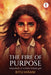 The Fire of Purpose