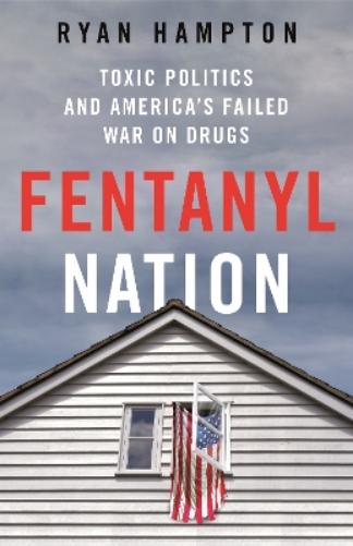 Fentanyl Nation