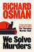 We Solve Murders