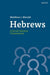 Hebrews: A Social Identity Commentary
