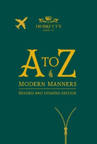 A-Z of Modern Manners