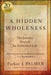 A Hidden Wholeness