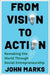 From Vision to Action