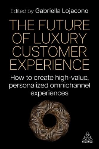 The Future of Luxury Customer Experience