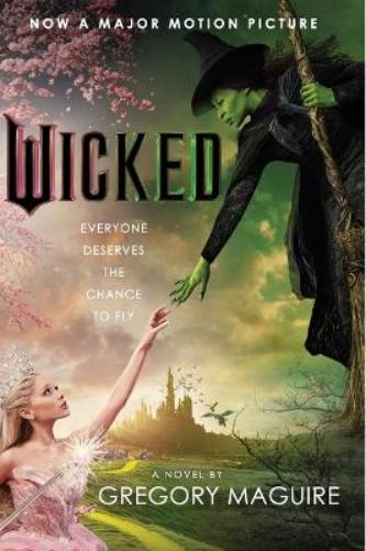 Wicked [Movie Tie-in]: The Life And Times Of The Wicked Witch Of The West