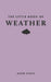 The Little Book of Weather