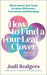 How to Find a Four-Leaf Clover