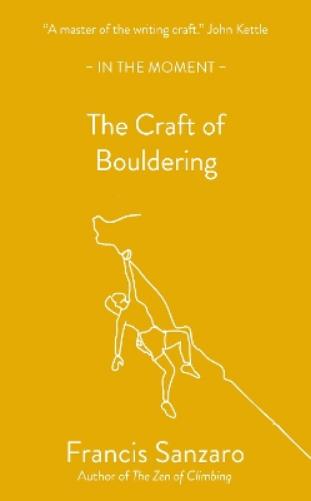 The Craft of Bouldering