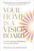 Your Home Is a Vision Board