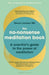 The No-Nonsense Meditation Book