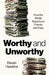 Worthy and Unworthy
