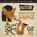 Buzzsaw Joint Cut 5: Sophisticated Savage
