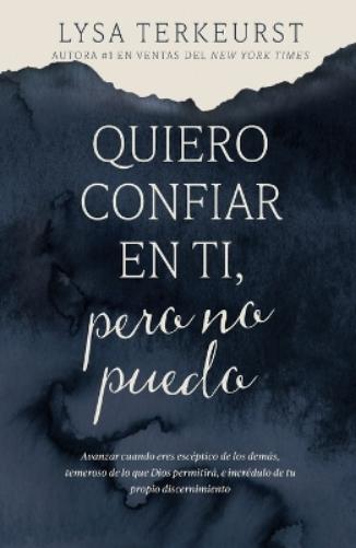 Quiero confiar en ti, pero no puedo