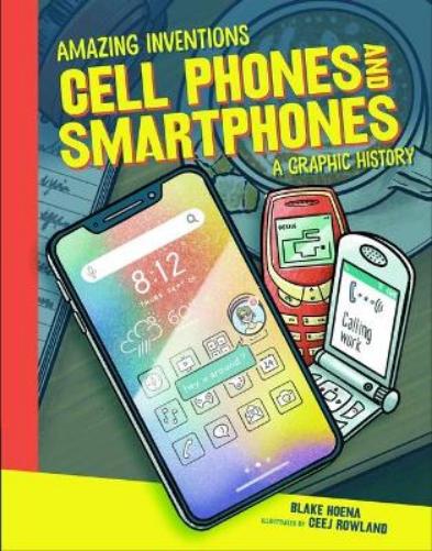 Cell Phones and Smartphones