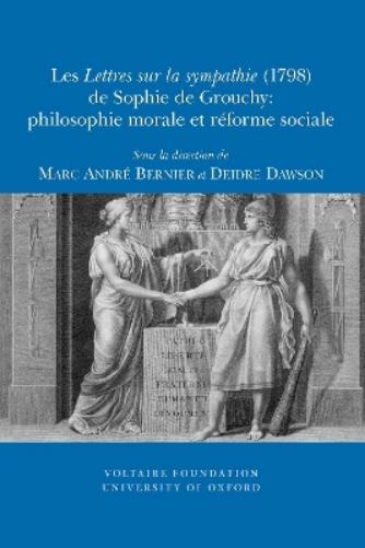 Les ‘Lettres sur la sympathie’ (1798) de Sophie de Grouchy, marquise de Condorcet