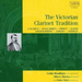 The Victorian Clarinet Tradition