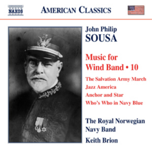 John Philip Sousa: Music for Wind Band - Volume 10