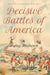 Decisive Battles of America