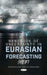 Handbook of Uncertainty in Eurasian Forecasting (HEF)