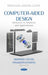 Computer-Aided Design: Advances in Research and Applications
