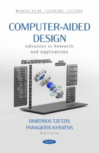 Computer-Aided Design: Advances in Research and Applications
