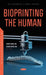 Bioprinting the Human