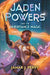 Jaden Powers and the Inheritance Magic