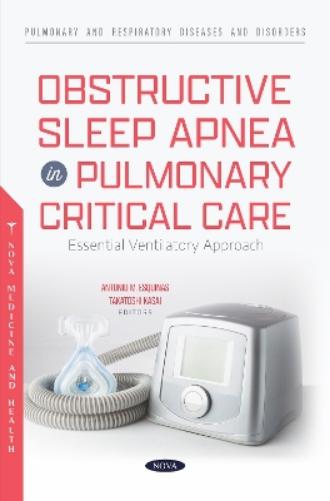 Obstructive Sleep Apnea in Pulmonary Critical Care: Essential Ventilatory Approach