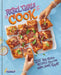 Rebel Girls Cook: 100+ Kid-Tested Recipes YOU Can Make, Share, and Enjoy! (Rebel Girls Cookbooks