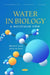 Water in Biology