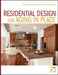 Residential Design for Aging In Place