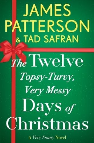 The Twelve Topsy-Turvy, Very Messy Days of Christmas